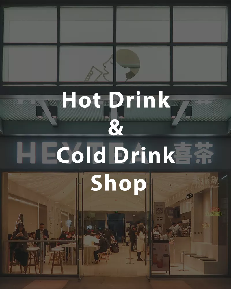 Hot Drink & Cold Drink Shop
